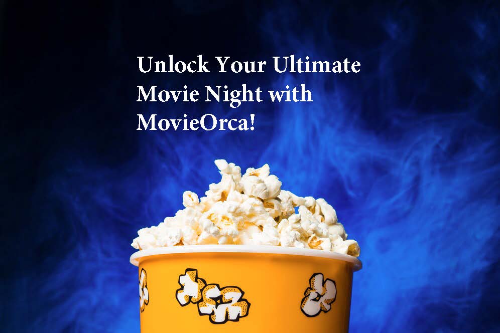 MovieOrca
