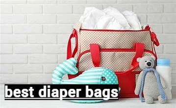 best diaper bags