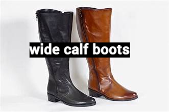 wide calf boots