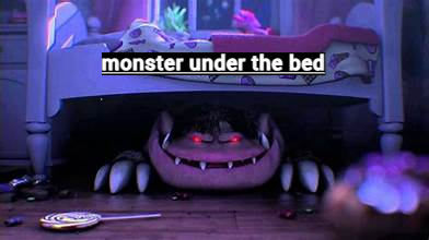 monster under the bed