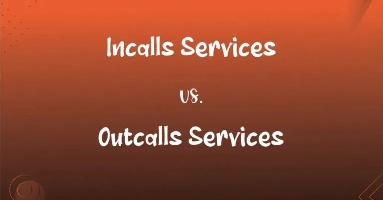 incall vs outcall